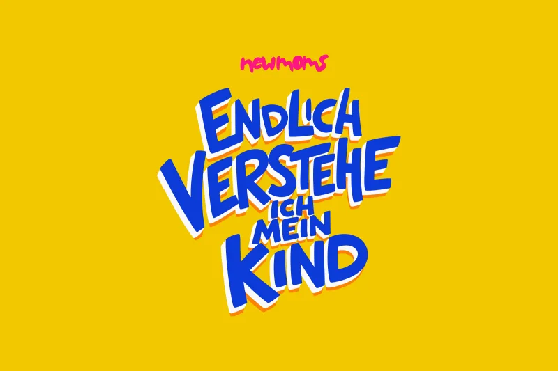 Endlich verstehe ich mein Kind